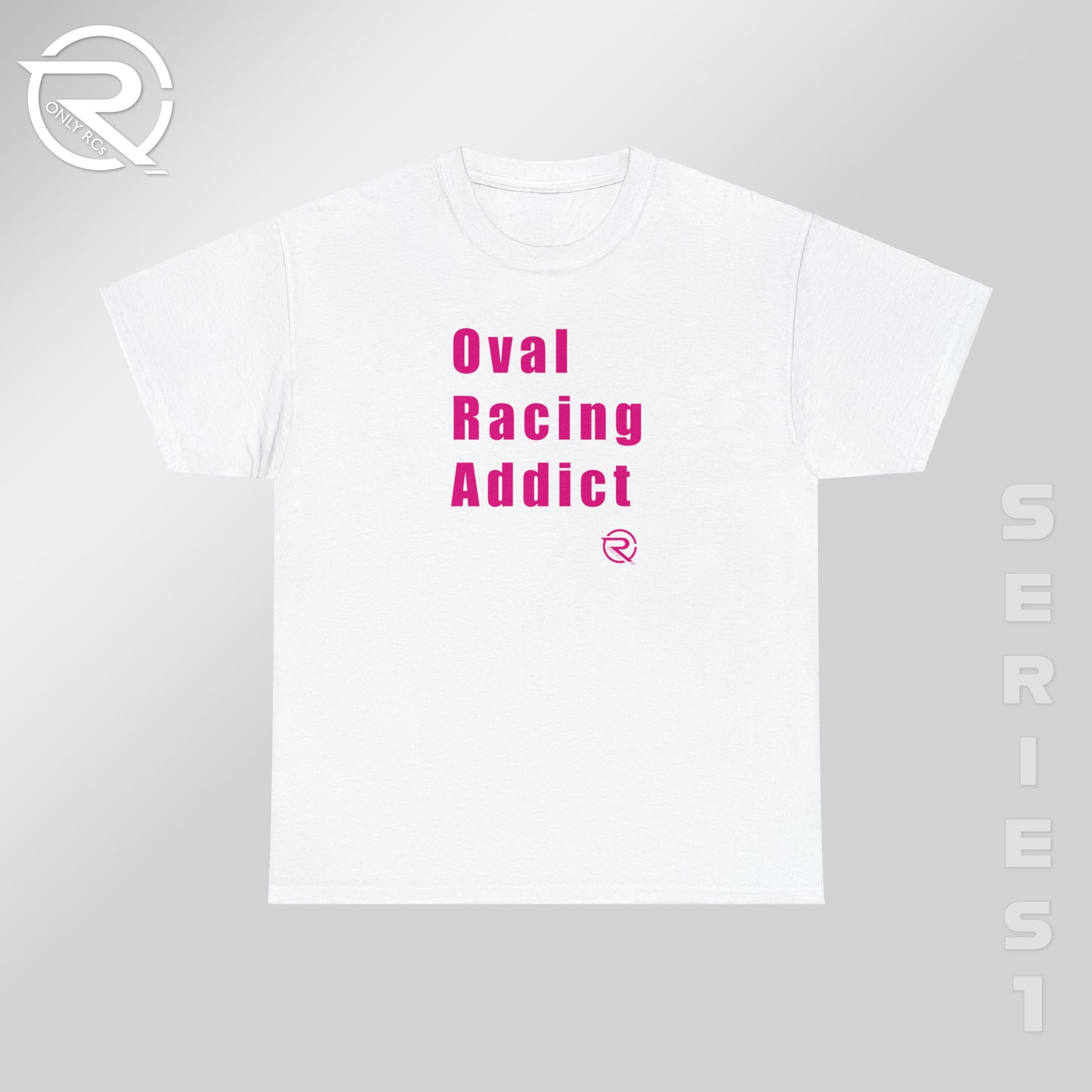 OnlyRCs - Oval Racing Addict Pink Heavy Cotton Tee - Series 1