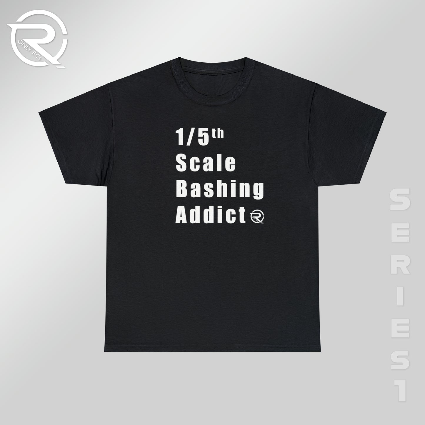 OnlyRCs - 1/5th Scale Bashing Addict Heavy Cotton Tee - Series 1