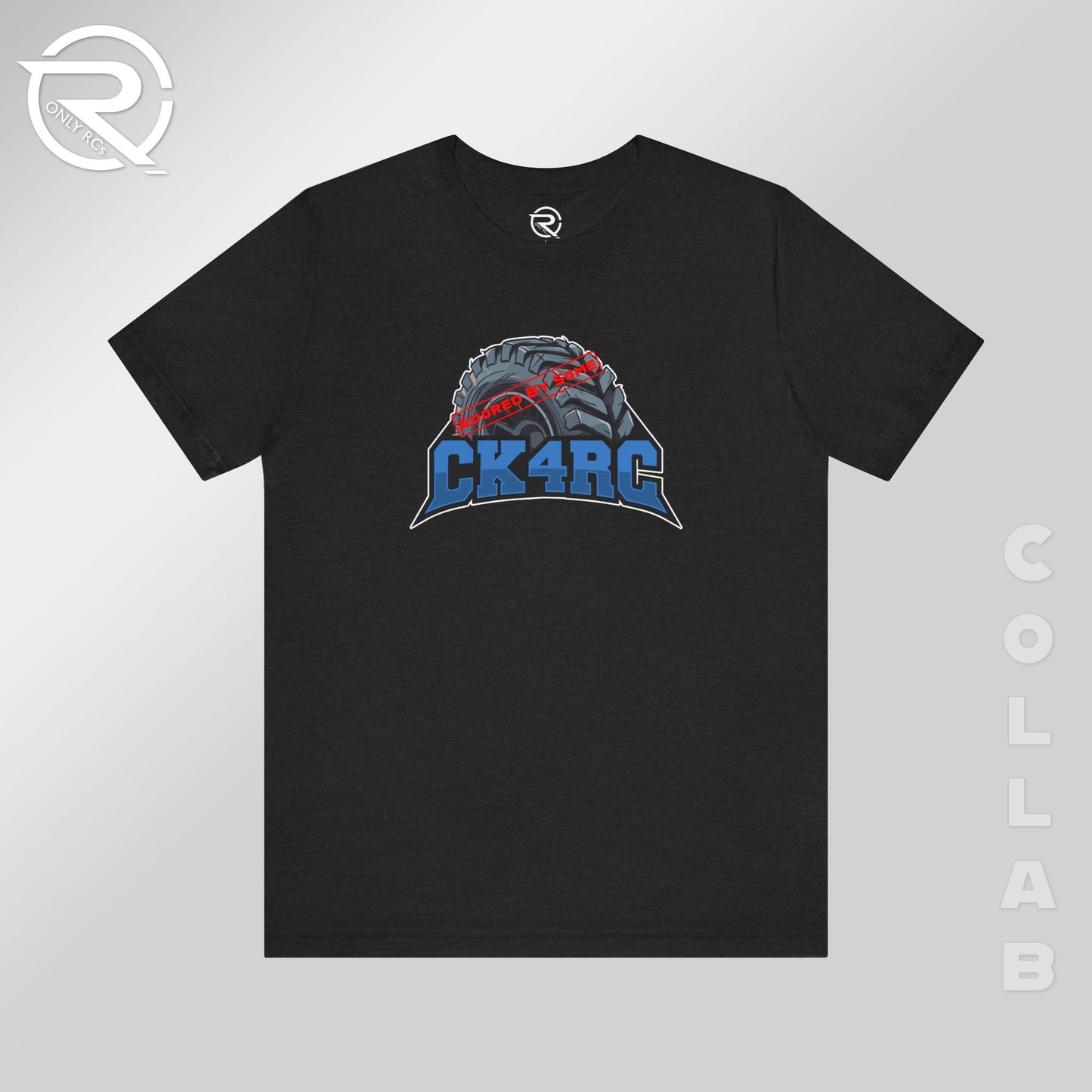 OnlyRCs - CK4RC Admired By Some Jersey Short Sleeve Tee - Collaboration