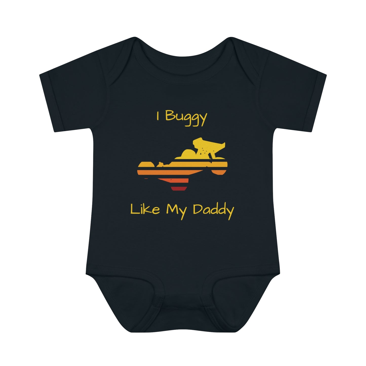 OnlyRCs - Buggy Like My Daddy Infant Baby Rib Bodysuit - Series 1