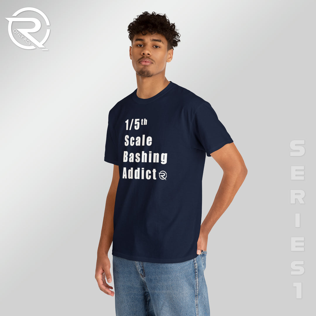 OnlyRCs - 1/5th Scale Bashing Addict Heavy Cotton Tee - Series 1