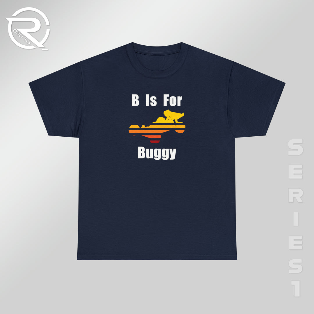 OnlyRCs - B Is For Buggy Heavy Cotton Tee - Series 1