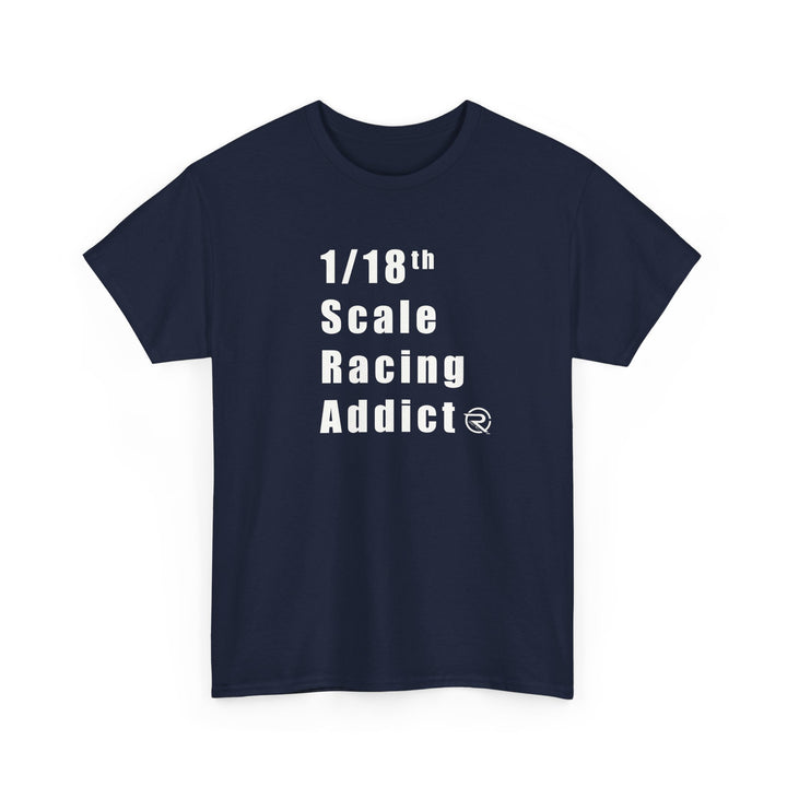 OnlyRCs - 1/18th Scale Racing Addict Heavy Cotton Tee - Series 1