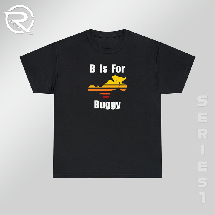OnlyRCs - B Is For Buggy Heavy Cotton Tee - Series 1