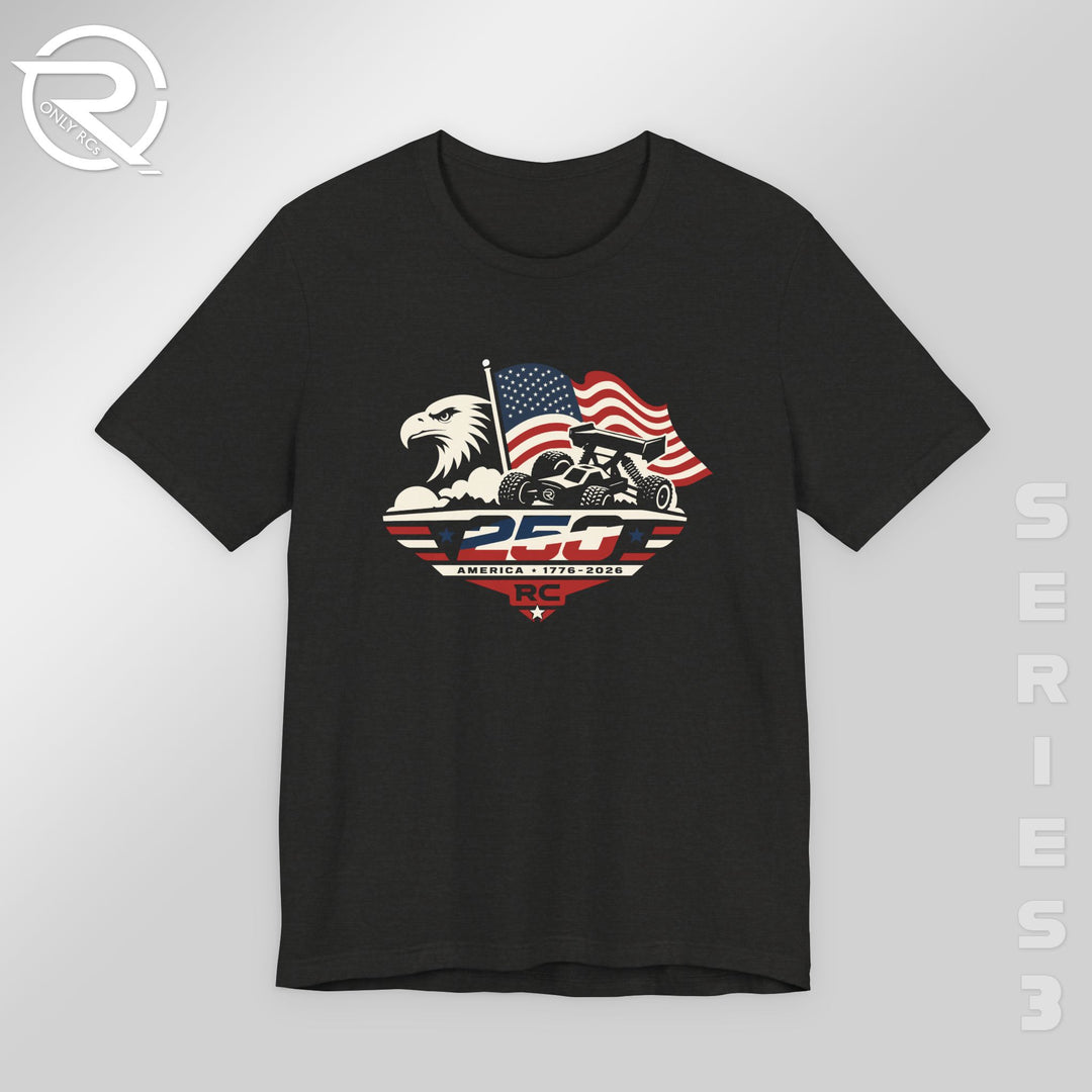 250th Anniversary Patriotic RC Racing T-Shirt