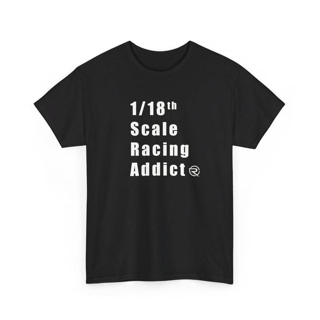 OnlyRCs - 1/18th Scale Racing Addict Heavy Cotton Tee - Series 1