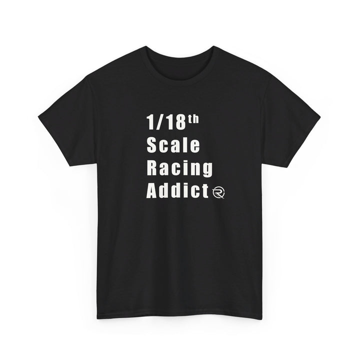 OnlyRCs - 1/18th Scale Racing Addict Heavy Cotton Tee - Series 1